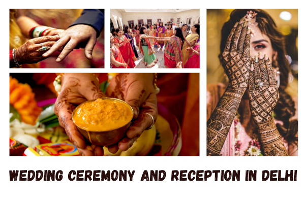 Wedding Ceremony and Reception in Delhi